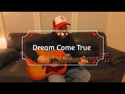 Dream Come True / By: Kyle Reed - YouTube