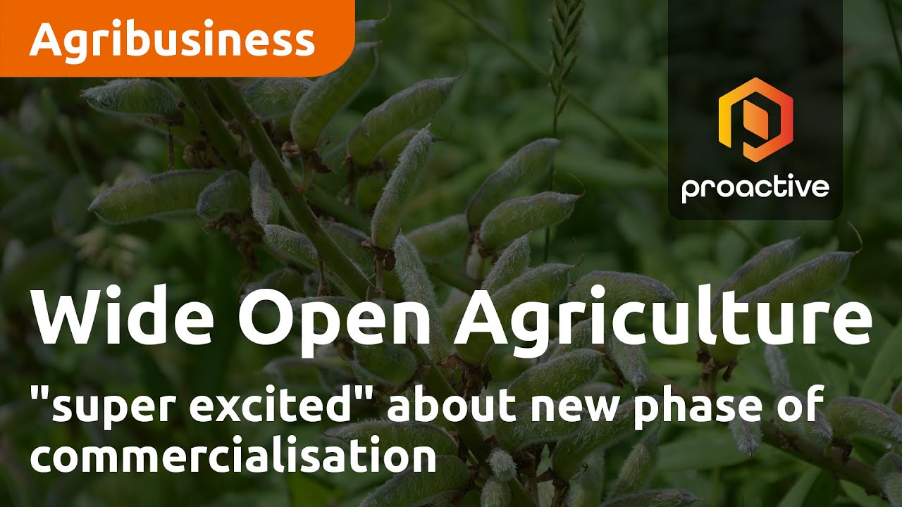Wide Open Agriculture "super excited" about new phase of commercialisation