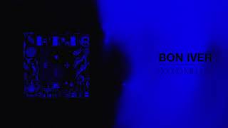 Bon Iver - 00000 Million | 𝙎𝙇𝙊𝙒 + 𝙍𝙀𝙑𝙀𝙍𝘽 |