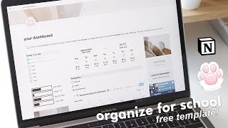 How to organize for school in Notion | *free widgets + template*