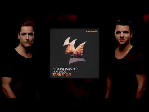 SICK INDIVIDUALS feat. jACQ - Take It On (Radio Edit)