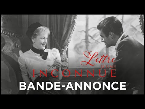 LETTRE D'UNE INCONNUE (Restauré en 4K) - Bande-annonce VOST