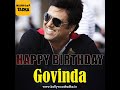 Happy Birthday To Comedyking GOVINDA