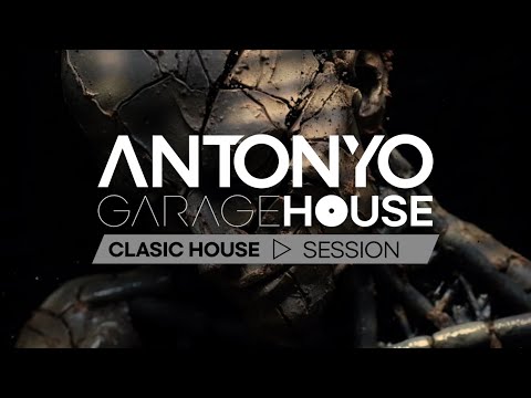 ANTONYO GARAGE HOUSE LIVE (CLASSIC HOUSE SESSION)