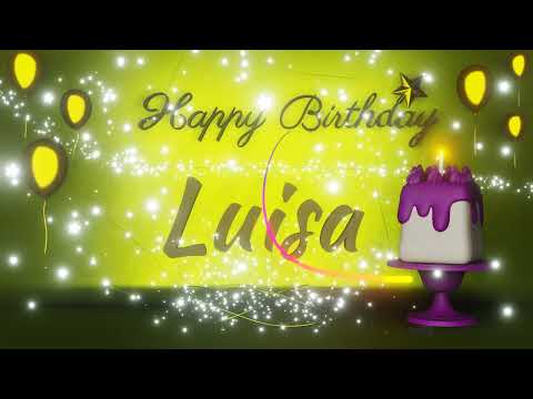 Luisa | Happy Birthday Song | Happy Birthday To You
