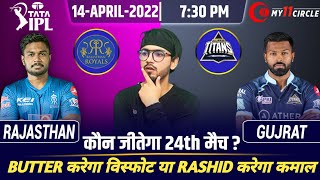 IPL 2022-RR vs GT 24th Match Prediction,Pre-Analysis,Playing 11,Fantasy Team and Much More