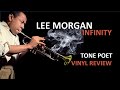 Tone Poet Review: Lee Morgan’s Infinity