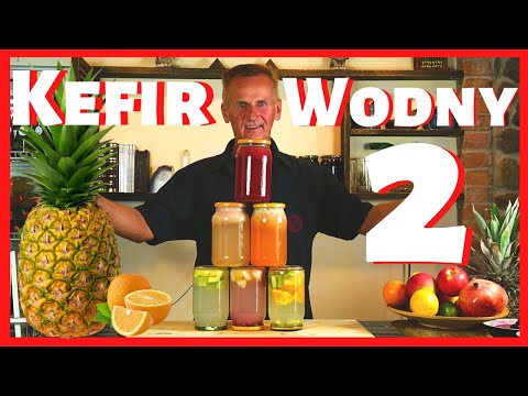 Jak Zrobić Kefir Wodny Smakowy