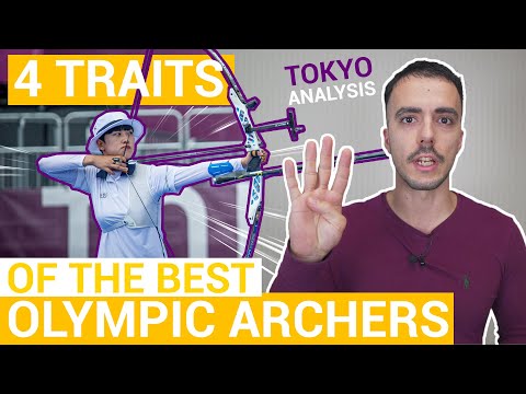 The 4 Traits of The Best Olympic Archers - Recurve Archery Technique