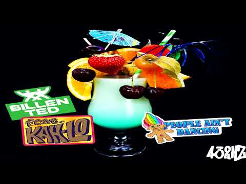 Billen Ted - People Ain't Dancing ft. Kah-Lo (432Hz)