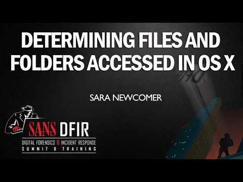 Determining Files and Folders Accessed in OS X  - SANS DFIR Summit 2015