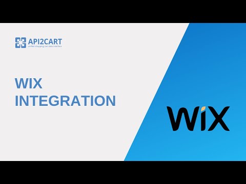 Wix Integration: Why and How to Develop It | API2Cart
