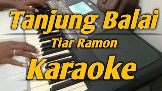 Download lagu Tanjung Balai Karaoke Melayu Tiar Ramon Versi Korg PA600 mp3