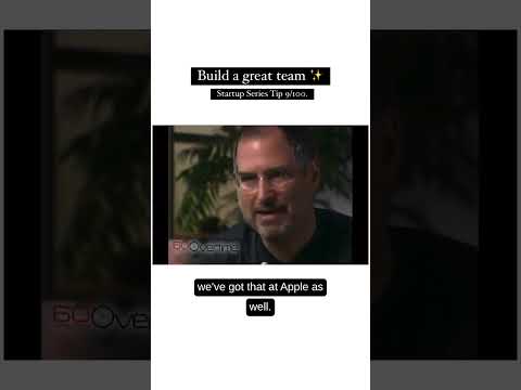 Steve Jobs on how to build a great team