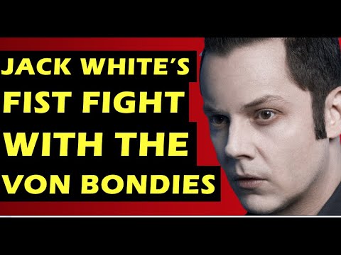 The White Stripes: Jack White and The Von Bondies Feud and Fight