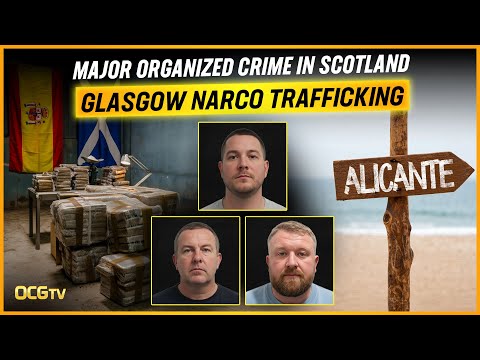 How Scotland’s Top Organised Criminals Used Spain to Funnel Drugs Into Glasgow