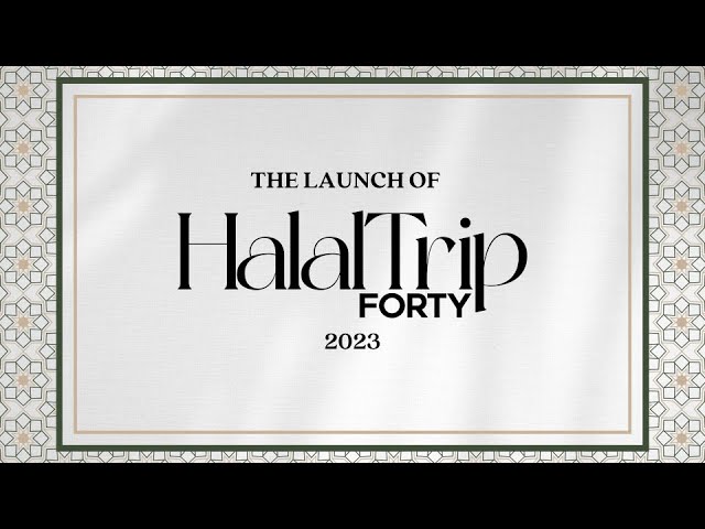 HalalTrip 40: Inspiring Muslims | 2023 Edition