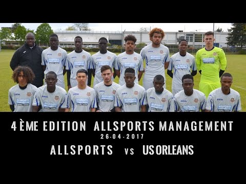 4 ème édition 26 Avril 2017 - AllSports Management vs US Orléans