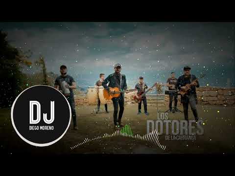 Mix Los Dotores de la Carranga (La estrellita errante, La estrato 8) DJ DIEGO MORENO