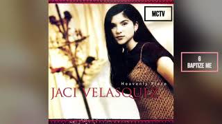Baptize Me Jaci Velasquez 1996