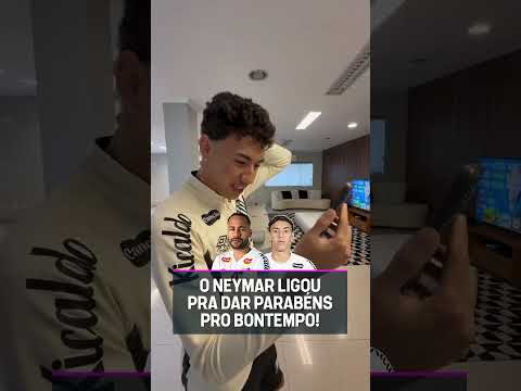 O NEYMAR LIGOU PRO BONTEMPO PRA COMEMORAR A CONVOCAÇÃO! 🥹😍 #shorts