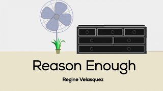 Regine Velasquez - Reason Enough - (Official Lyric Video)