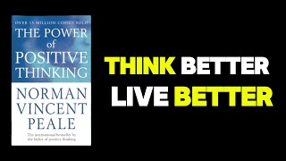 The Power of Positive Thinking: How to Control Your Thoughts and Change Your Reality? | AudioBook