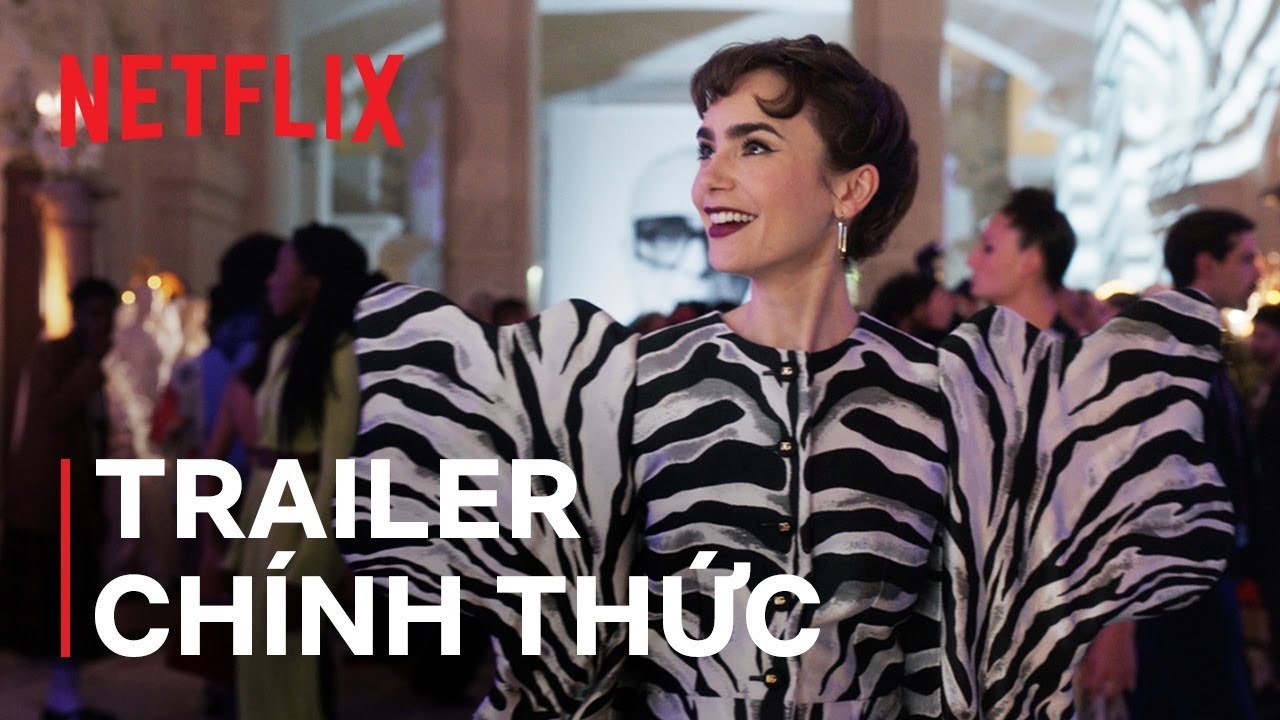 Emily Ở Paris Mùa 3 | Trailer Chính Thức