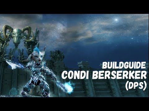 Guild Wars 2 Build Guides: Condi Berserker (DPS) for PvE - Metabuild