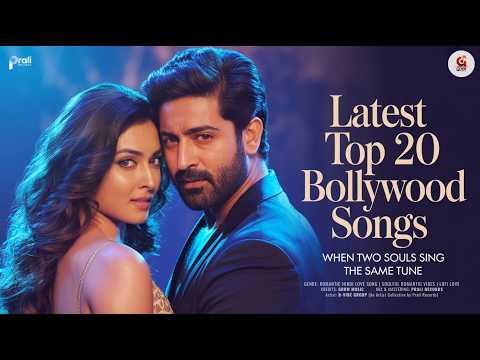Latest Top 20 Bollywood Romantic Songs ❤️ Best Hindi Love Song | New Trending Love Songs