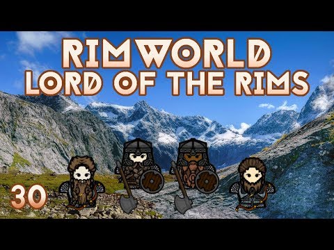 RimWorld Lord of the Rims - Ep30 - Impressive Gate