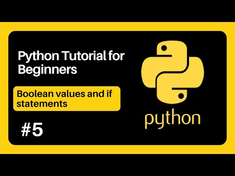 Python Tutorial For Beginners 5 Boolean Values And If Statements