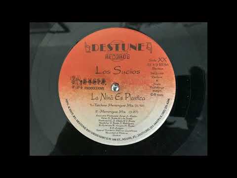 Los Sucios - La Ninã Es Plastica (Techno Merengue Mix)