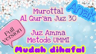 Download lagu Murottal Anak juzz 30 metode ummi... mp3