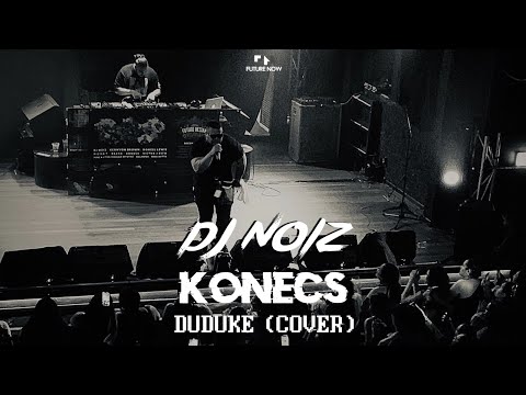 DJ Noiz & Konecs - Duduke (Audio)