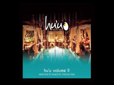 hu'u volume II selected & mixed by hanna hais