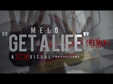 MELO  - GET A LIFE  (((OFFICIAL MUSIC VIDEO)))