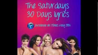 The Saturdays - 30 Days lyrics (HD)