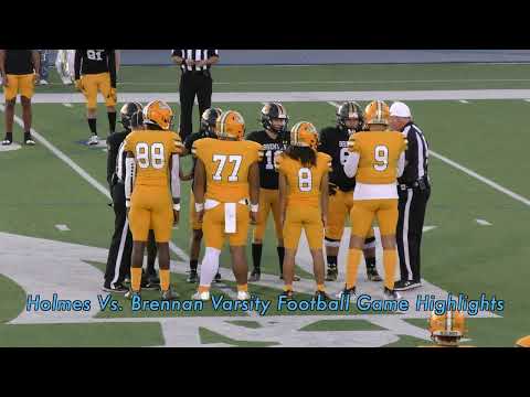 Holmes Vs. Brennan Varsity Football Game Highlights