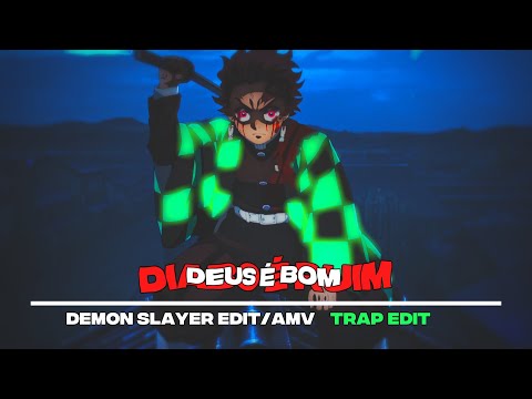 😡 DEUS É BOM DIABO É RUIM 😡 | Demon Slayer | ANIME TRAP EDIT