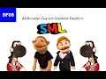 All Brooklyn Guy And Goodman Deaths In SML
