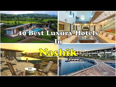 10 Best Luxury Hotels and Resorts In Nashik | नासिक में महंगे होटल