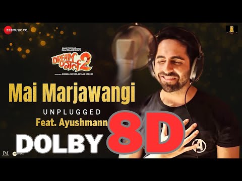 Mai Marjawangi 8d song Unplugged Ft. Ayushmann Khurrana | Dream Girl 2 | Ananya Panday |Meet Bros