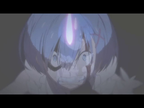 Re Zero ;  [AMV]