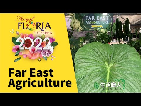 Far East Agriculture at Royal Floria Putrajaya 2022