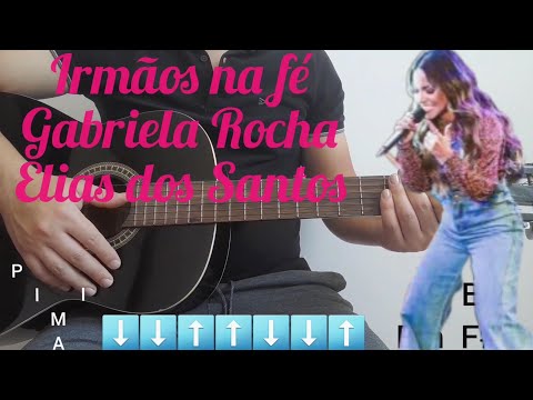 Irmãos Na Fé - Gabriela Rocha