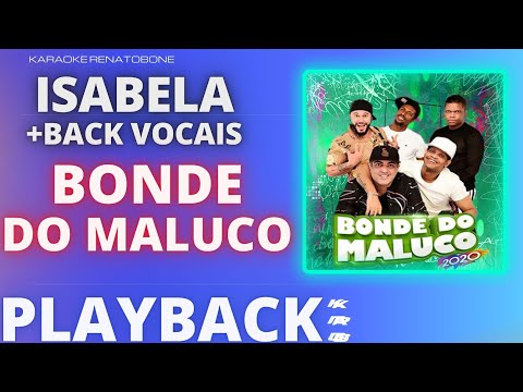 ISABELA + BACK VOCAIS - BONDE DO MALUCO - PLAYBACK DEMONSTRAÇÃO