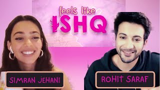 Rohit Saraf & Simran Jehani on their first love and everything that Feels Like Ishq video