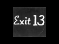 Exit 13 - Fields Of Joy