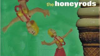 The Honeyrods - Into You